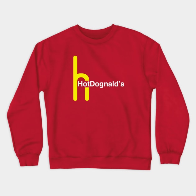 HotDognalds Crewneck Sweatshirt by dumbshirts